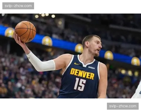 掘金十连胜收官展现卫冕冠军底蕴 约基奇生涯三双数达到198次 掘金十连胜收官展现卫冕冠军底蕴 约基奇生涯三双数达到198次